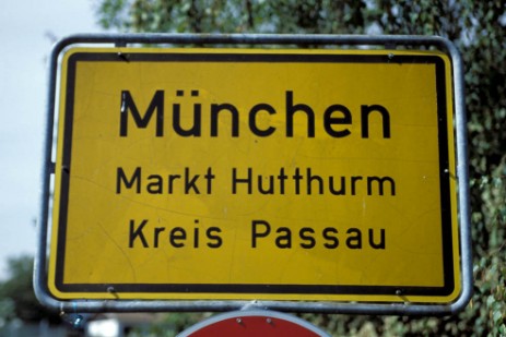 Ortschild München im Bayerischen Wald